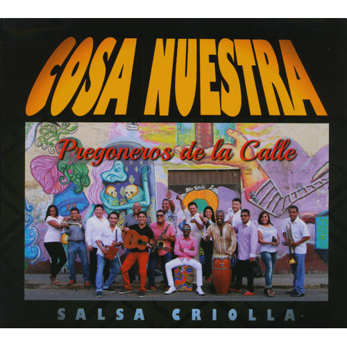Salsa Criolla - Pregoneros De La Calle