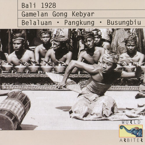 Vol.1 Gamelan Gongkebyar - Belaluan,Pangkung,Busungbiu