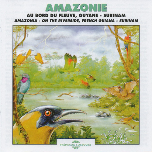 VARIOUS ARTISTS - Amazonie Vol 1 : Amazonia - On The Riverside, French Guiana - Surinam