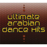 Arabian Dance Hits Ultimate