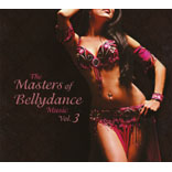 The Masters Of Bellydance Music Vol. 3