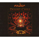 Desert Chill : Sensual Arabian Grooves