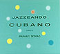 Jazzeando Cubano