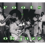 Roots Of Ok Jazz