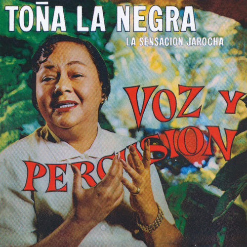 La Sensacion Jarocha - Voz Y Percusion