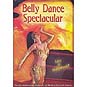 Belly Dance Spectacular
