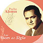Las Voces Del Siglo. Pacho Alonso
