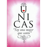 Unicas "Soy Una Mujer Que Canta"