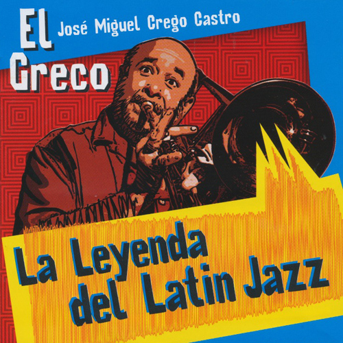 La Leyenda Del Latin Jazz