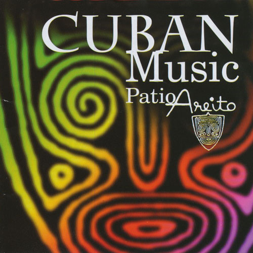 Cuban Music / Patio Areito