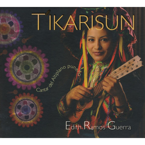 Tikarisun - Cantar Del Altiplano Puneno