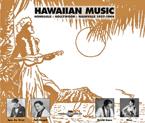 VARIOUS ARTISTS - Hawaiian Music Honollu - Hollywood - Nashville 1927-1944
