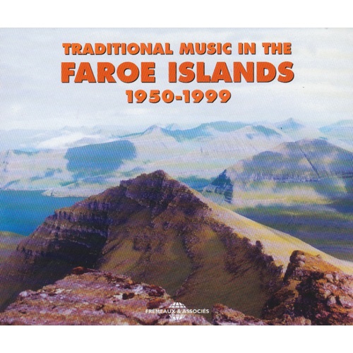 Traditional Music In The Faroe Islands 1950-1999