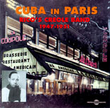 Cuba In Paris  1947-1951