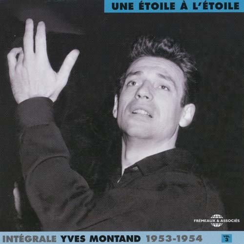 Integrale Yves Montand Vol.3 1953-1954