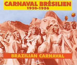 Carnaval Bresilien - Brazilian Carnaval”1930-1956”