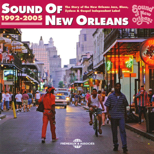 Sound Of New Orleans 1992-2005