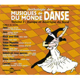 Anthologie Des Musiques De Danse Du Monde Vol.1 Europe Et Amerique Du Nord