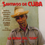 Santiago De Cuba - La Reina Del "Son"