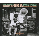The Roots Of Ska 1942 - 1962