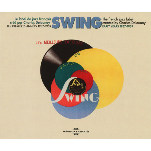 Swing - Les Premieres Annees 1937-1939