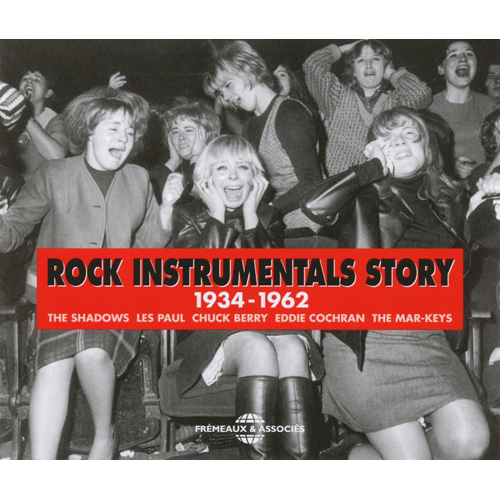 Rock Instrumentals Story 1934-1962