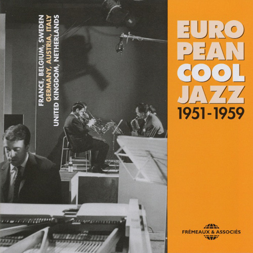 European Cool Jazz 1951-1959