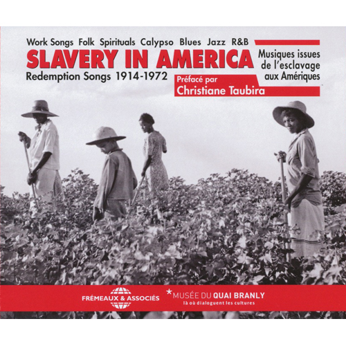 Slavery In America - Redemption Songs 1914-1972