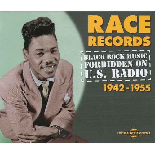 Race Records "Black Rock Music Forbidden On Us Radio 1942-1955"
