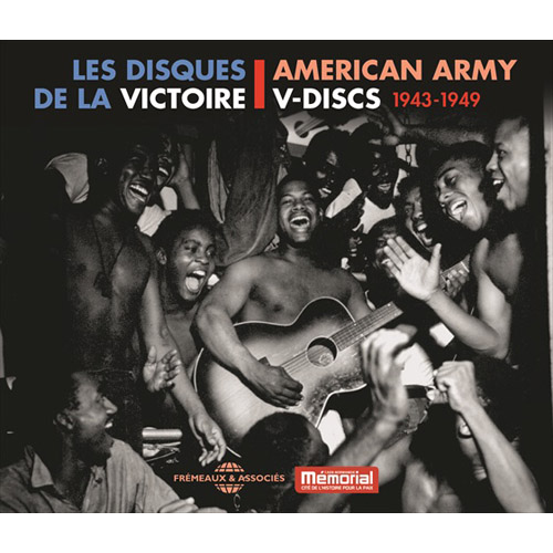 American Army V-Discs / Les Disques De La Victoire 1943-1949