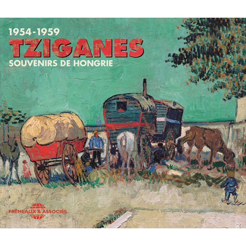 Tziganes - Souvenirs De Hongrie 1954-1959