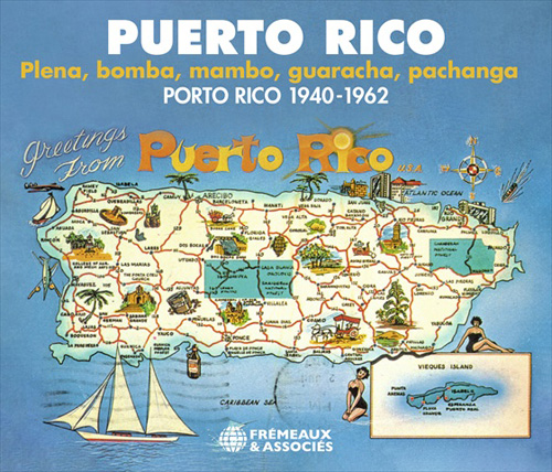 VARIOUS ARTISTS (CORTIJO, ISMAEL RIVERA, EDDIE PALMIERI, CUARTETO PUERTO RICO, etc.) - Puerto Rico Plena, Bomba, Mambo, Guaracha, Pachanga 1940-1962