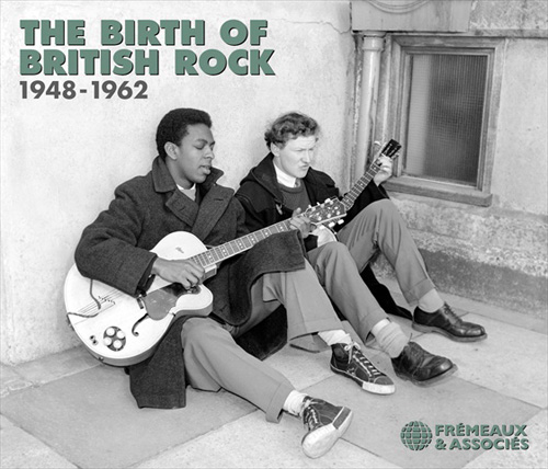 VARIOUS ARTISTS (LONNIE DONEGAN, BILLY FURY, CLIFF RICHARD AND THE SHADOWS, THE BEATLES, etc.) - The Birth Of British Rock 1948-1962