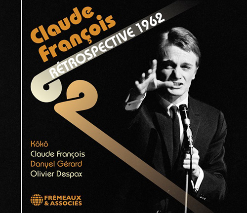 Claude Francois Retrospective 1962