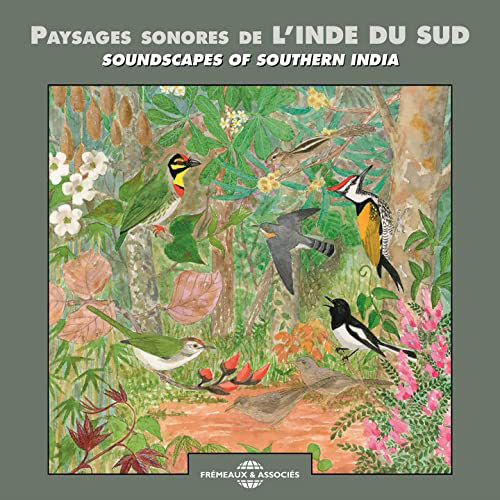 Paysages Sonores De L'inde Du Sud / Soundscapes Of Southern India