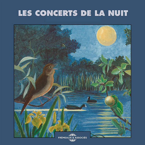 Les Concerts De La Nuit (Ambiances Naturelles)