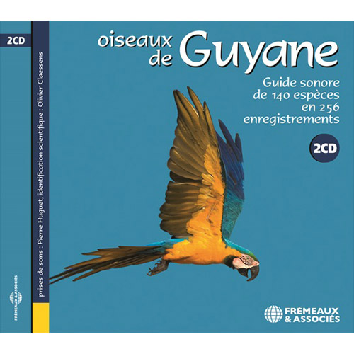 Oiseaux De Guyane - Guide Sonore De 140 Especes En 256 Enregistrements