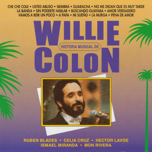 Historia Musical De Willie Colon