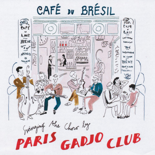 Swinging The Choro By Paris Gadjo Club