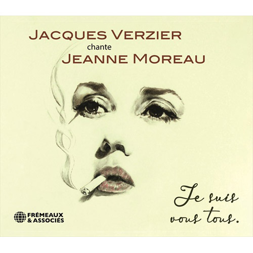 Chante Jeanne Moreau - Je Suis Vous Tous