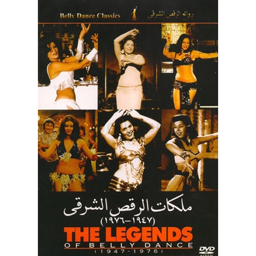 The Legends Of Belly Dance 1947-1976