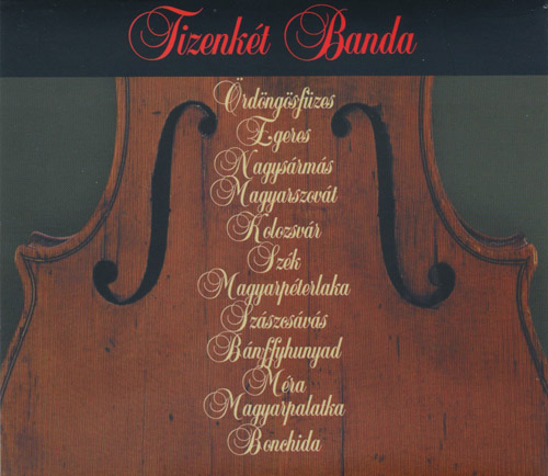 Tizenket Banda - Erdelyorszag