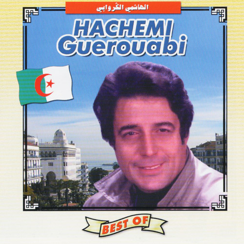 HACHEMI GUEROUABI - Best Of Hachemi Guerouabi