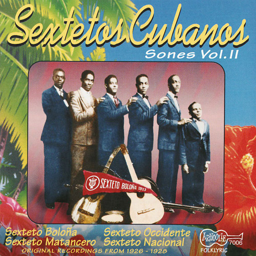 VARIOUS ARTISTS - Sextetos Cubanos: Sones, Vol. 2
