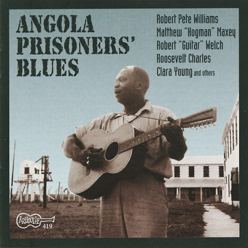 VARIOUS ARTISTS - Angola Prisoner's Blues