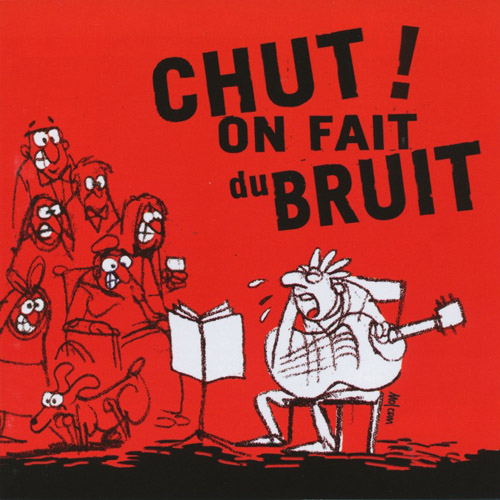 Chut! On Fait Du Bruit (french Punk Alternative)