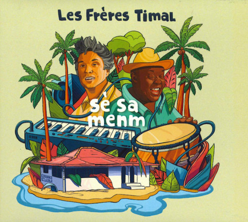 LES FRERES TIMAL - Se Sa Menm