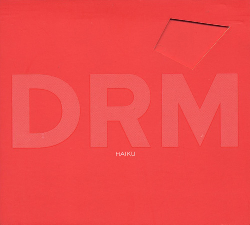 DRM - Haiku