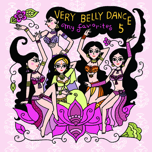Very Belly Dance5〜My Favorites
