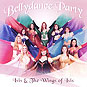 Isis & The Wings Of Isis, Belly Dance Party